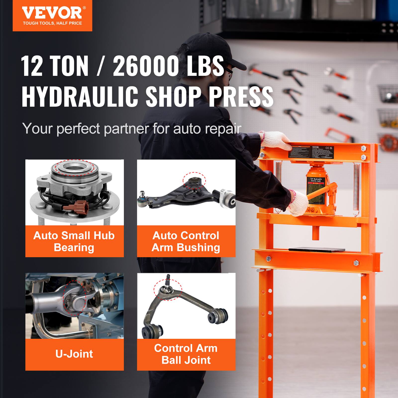 VEVOR TOUGH TOOLS, HALF PRICE

12 TON / 26000 LBS HYDRAULIC SHOP PRESS

Your perfect partner for auto repair

- Auto Small Hub Bearing
- Auto Control Arm Bushing
- U-Joint
- Control Arm Ball Joint