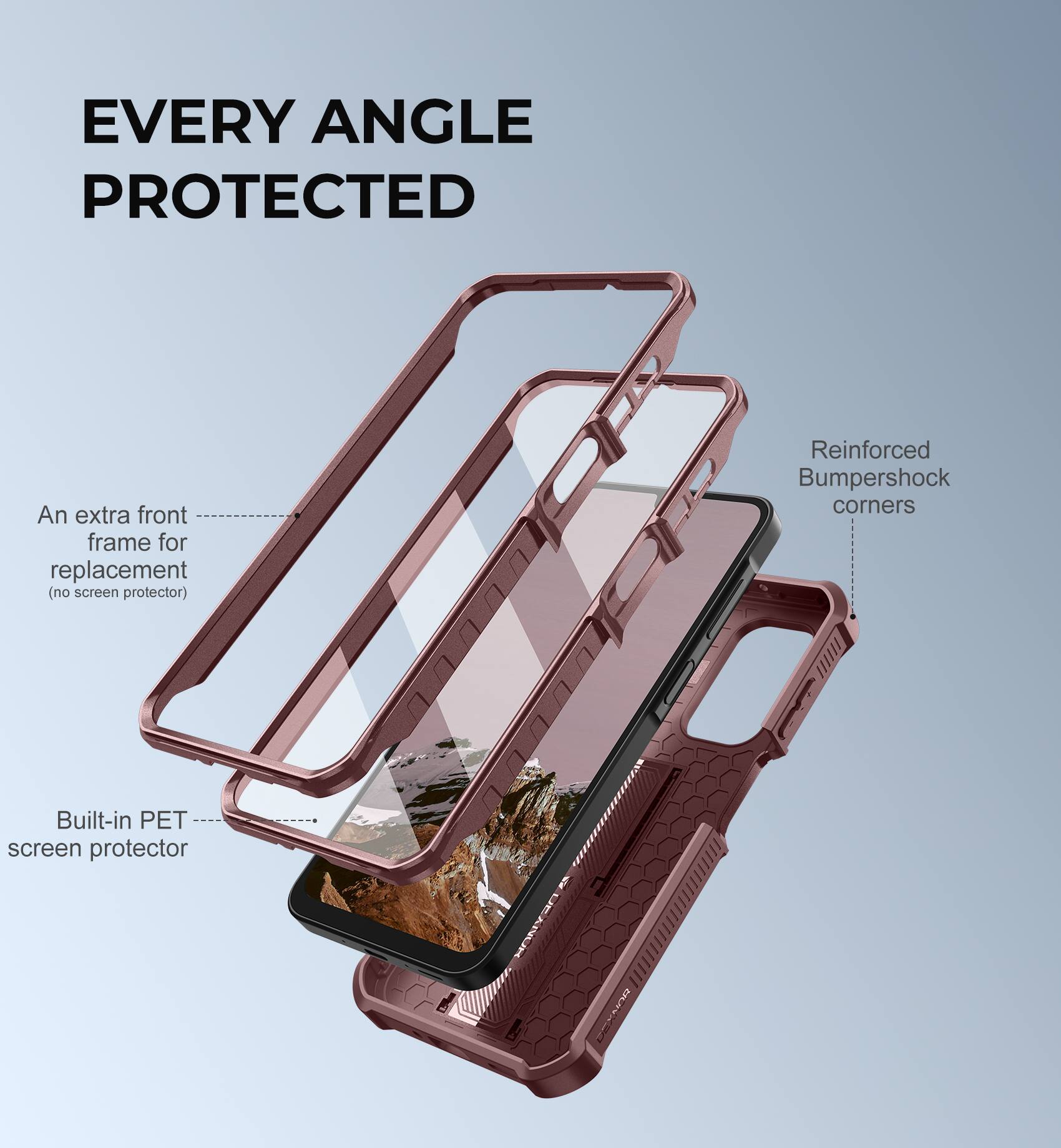 EVERY ANGLE PROTECTED

- An extra front frame for replacement (no screen protector)
- Built-in PET screen protector
- Reinforced Bumpershock corners
