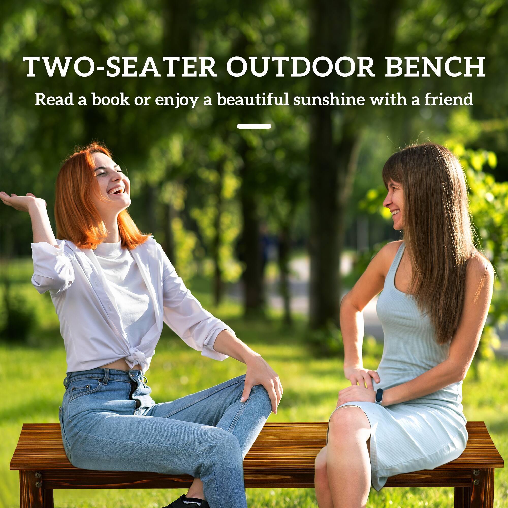 TWO-SEATER OUTDOOR BENCH
Read a book or enjoy a beautiful sunshine with a friend