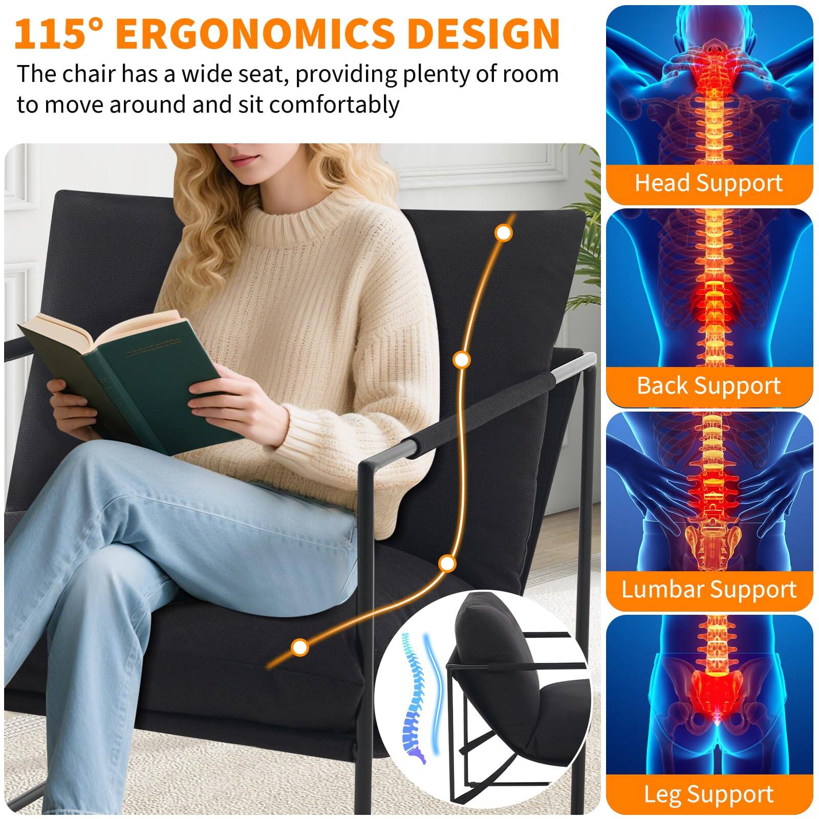 115° ERGONOMICS DESIGN

The chair has a wide seat, providing plenty of room to move around and sit comfortably.

- Head Support
- Back Support
- Lumbar Support
- Leg Support