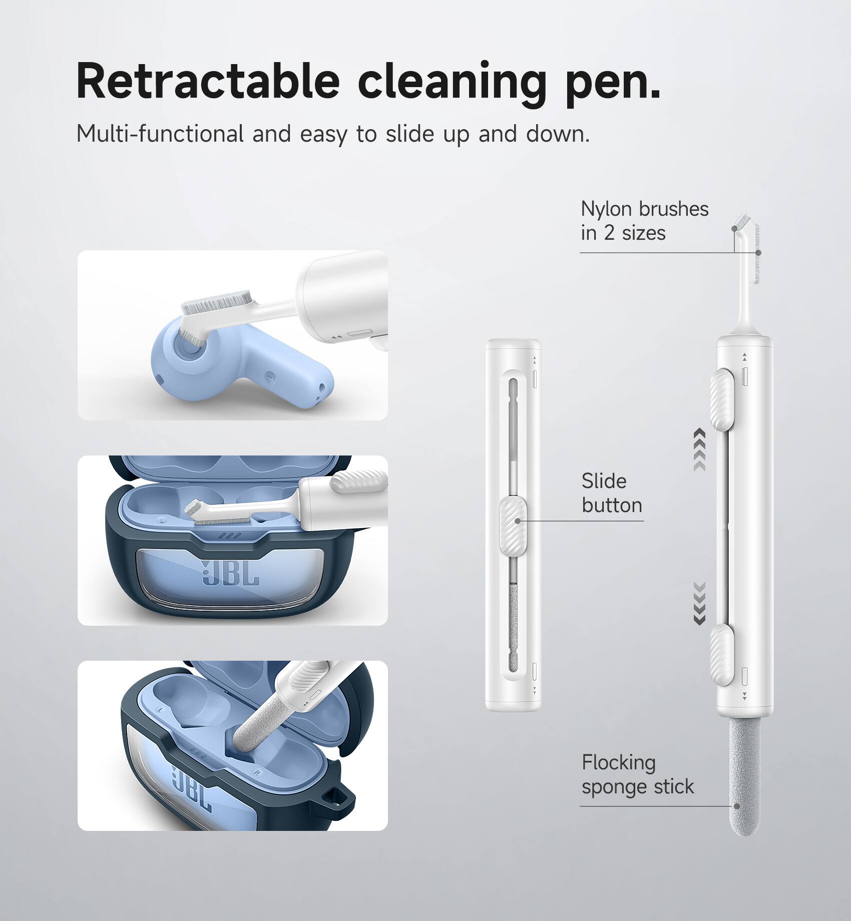 Retractable cleaning pen.  
Multi-functional and easy to slide up and down.  
Nylon brushes in 2 sizes  
Slide button  
Flocking sponge stick