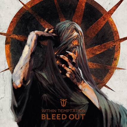 Within Temptation
Bleed Out