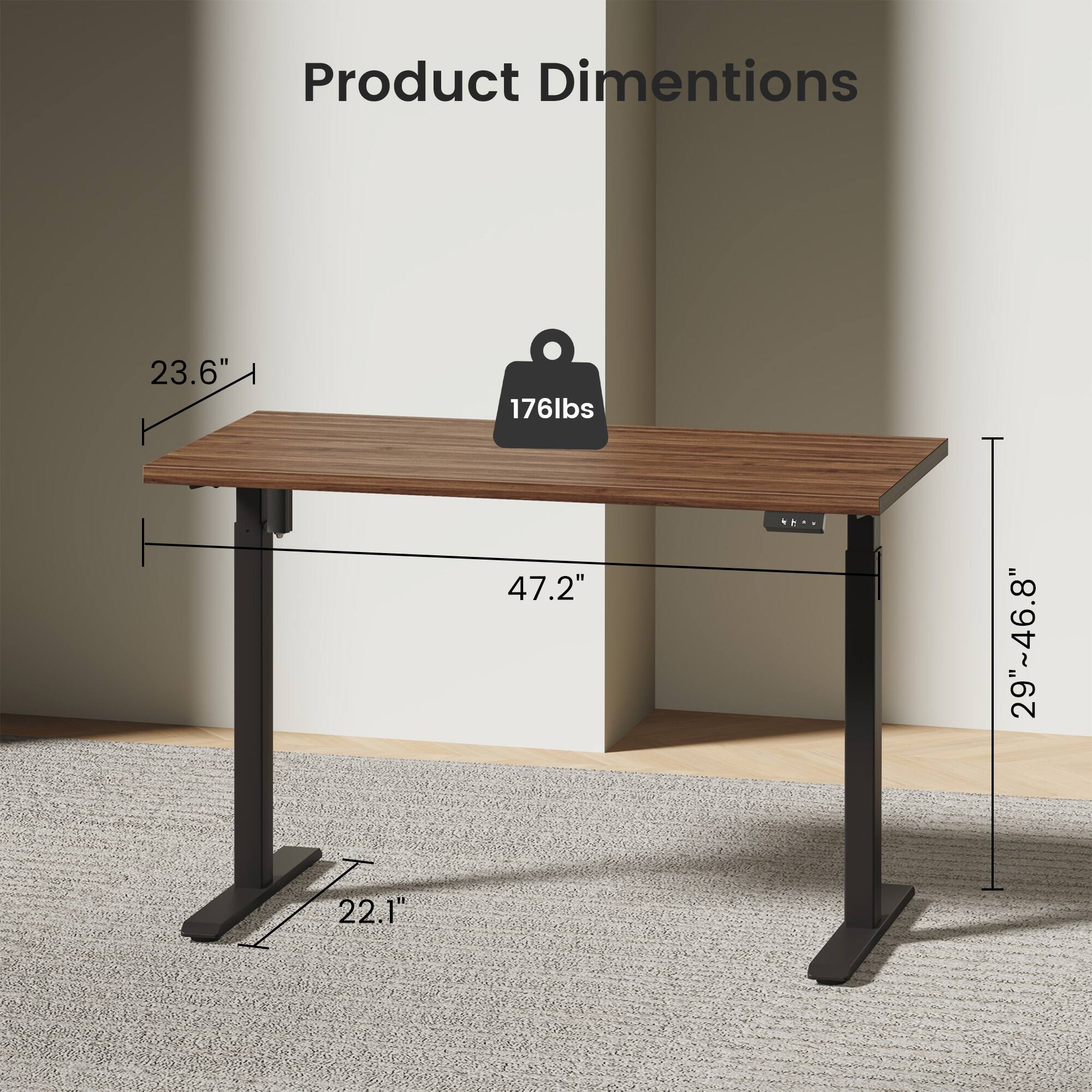 Product Dimensions  
23.6"  
176 lbs  
47.2"  
29"-46.8"  
22.1"