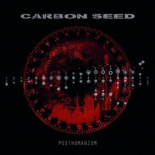 CARBON SEED  
POSTHUMANISM