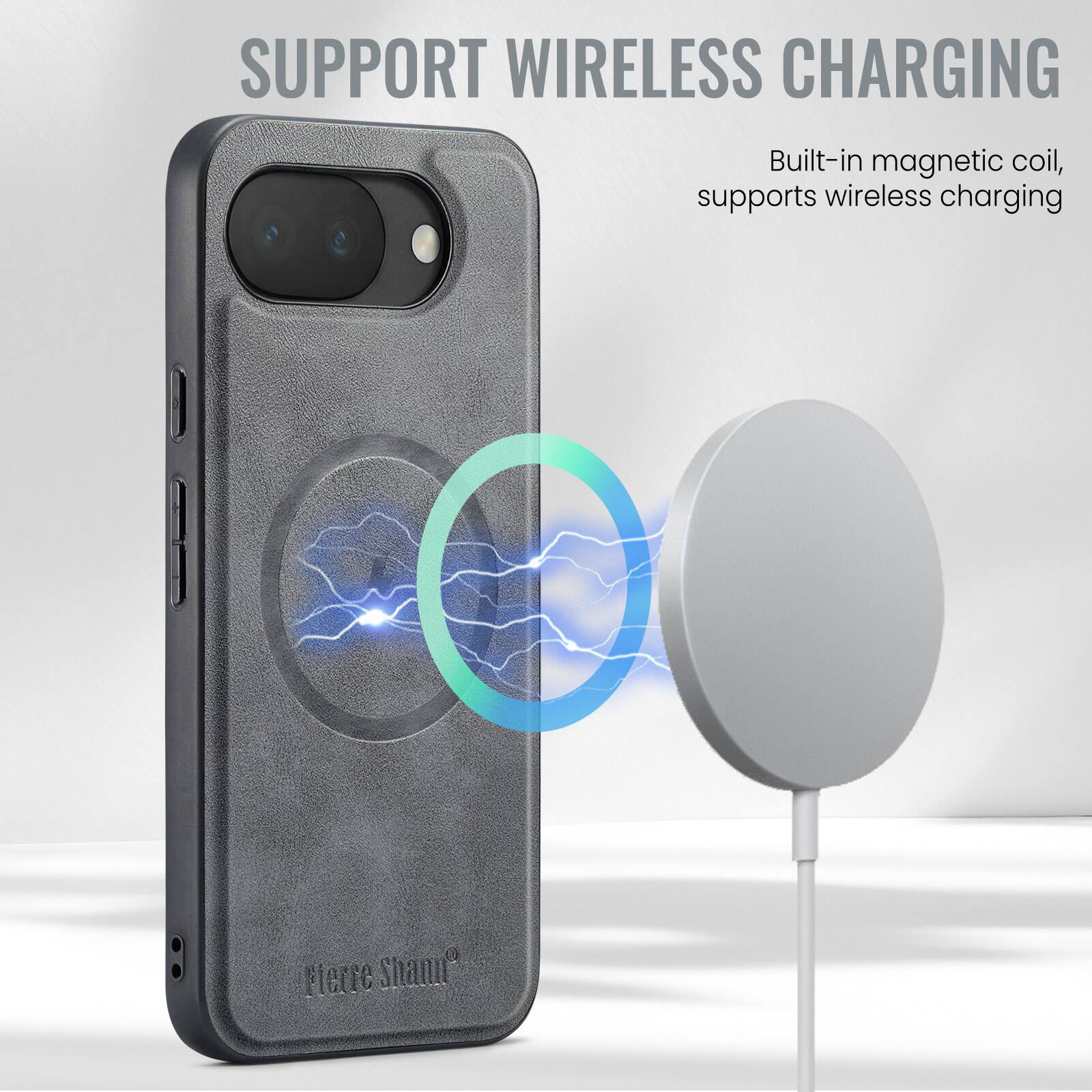 SUPPORT WIRELESS CHARGING  
Built-in magnetic coil, supports wireless charging  

Pierre Shann