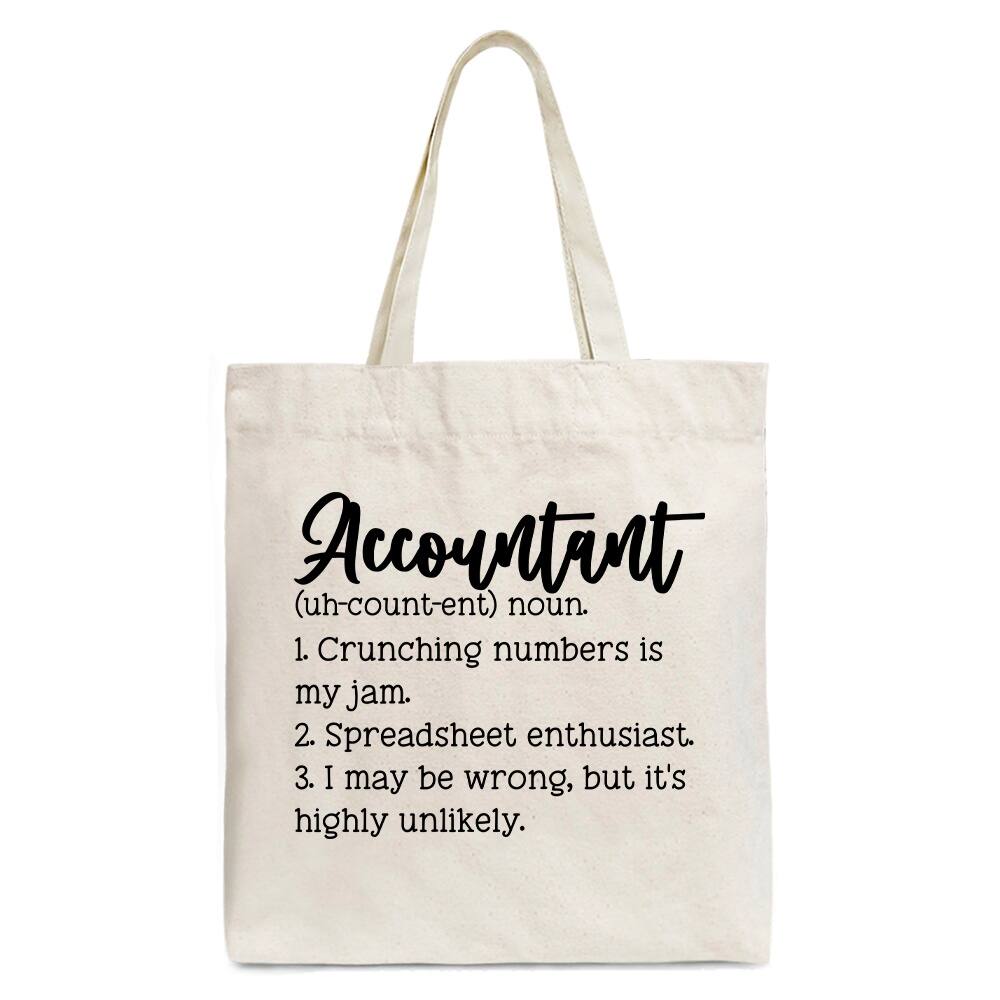Accountant (uh-count-ent) noun.  
1. Crunching numbers is my jam.  
2. Spreadsheet enthusiast.  
3. I may be wrong, but it's highly unlikely.