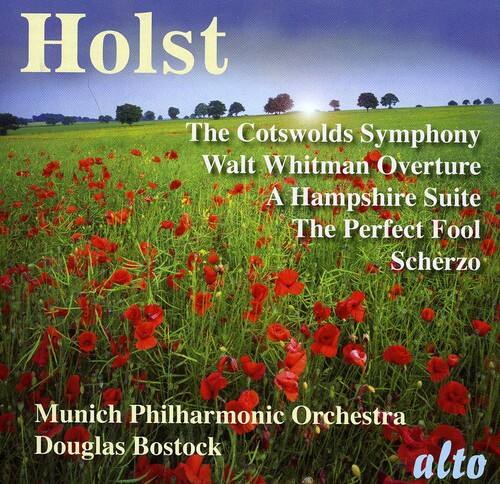 Holst  
The Cotswolds Symphony  
Walt Whitman Overture  
A Hampshire Suite  
The Perfect Fool  
Scherzo  

Munich Philharmonic Orchestra  
Douglas Bostock  

alto