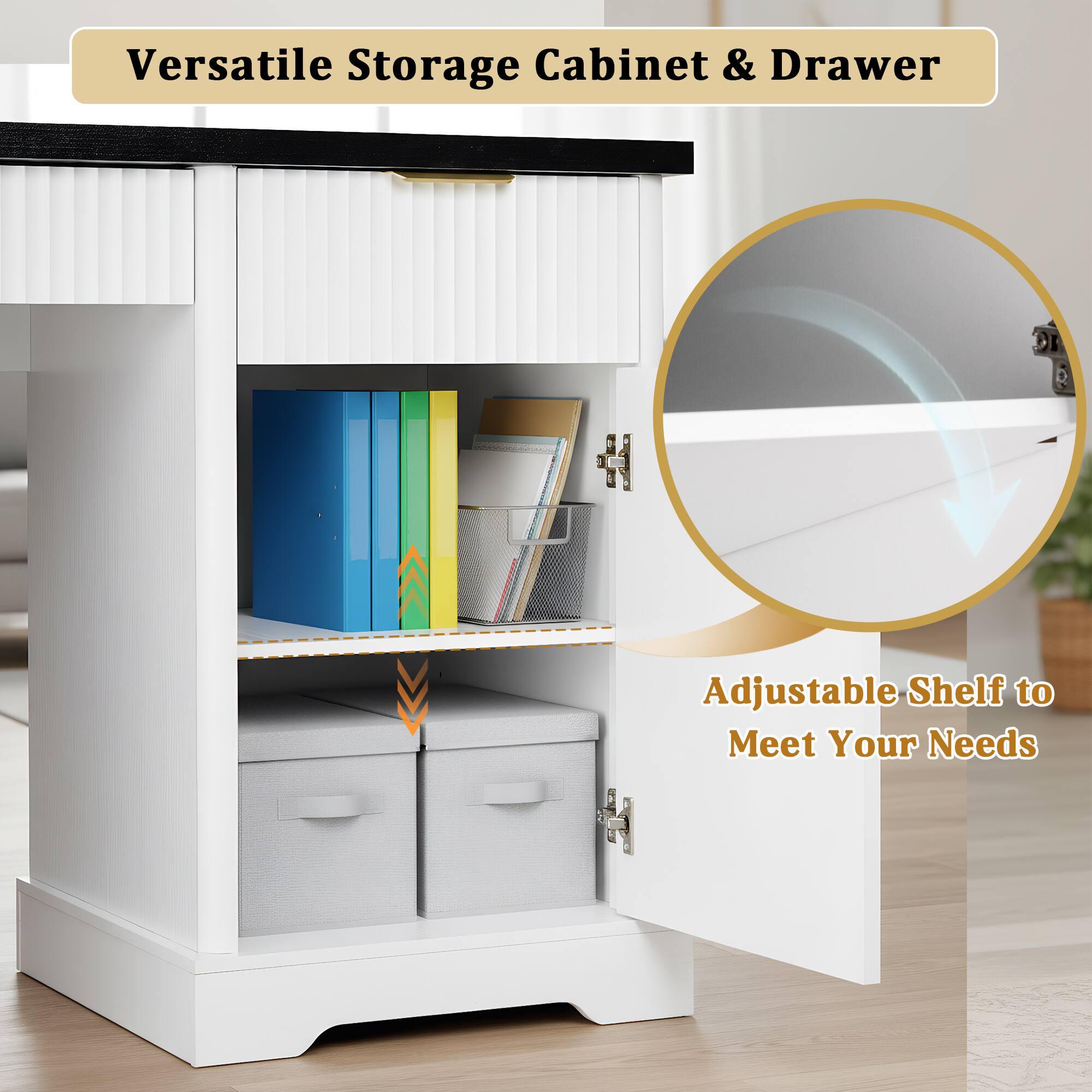 Versatile Storage Cabinet & Drawer

Adjustable Shelf to Meet Your Needs