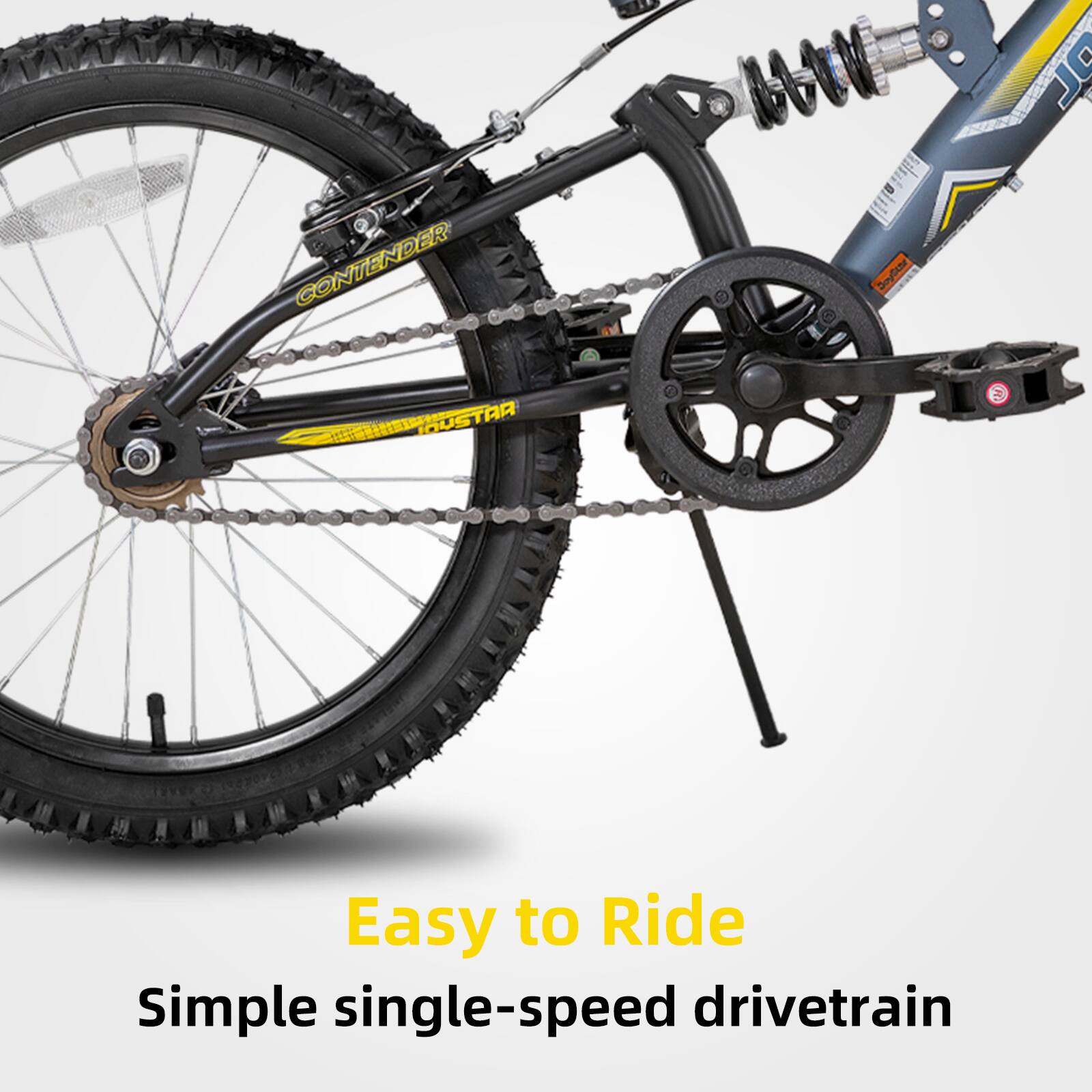 CONTENDER MO SnyCats  
UHAUSTAR JOUSTAR  
Easy to Ride  
Simple single-speed drivetrain