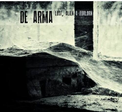 DE ARMA  
LOST, ALIEN & FORLORN