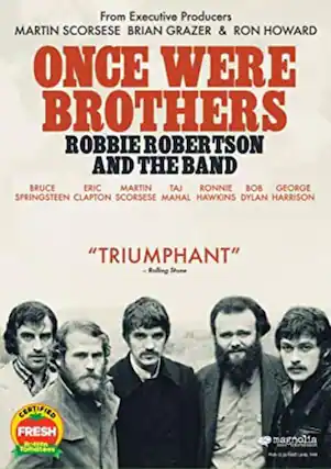 Front. Robbie Robertson - Once Were Brothers: Robbie Robertson and the Band - DVD.