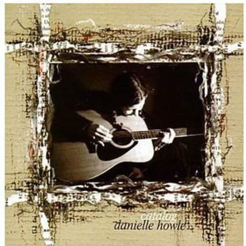 Danielle Howle - Catalog   - COMPACT DISCS [CD] price history on PriceWatchPro