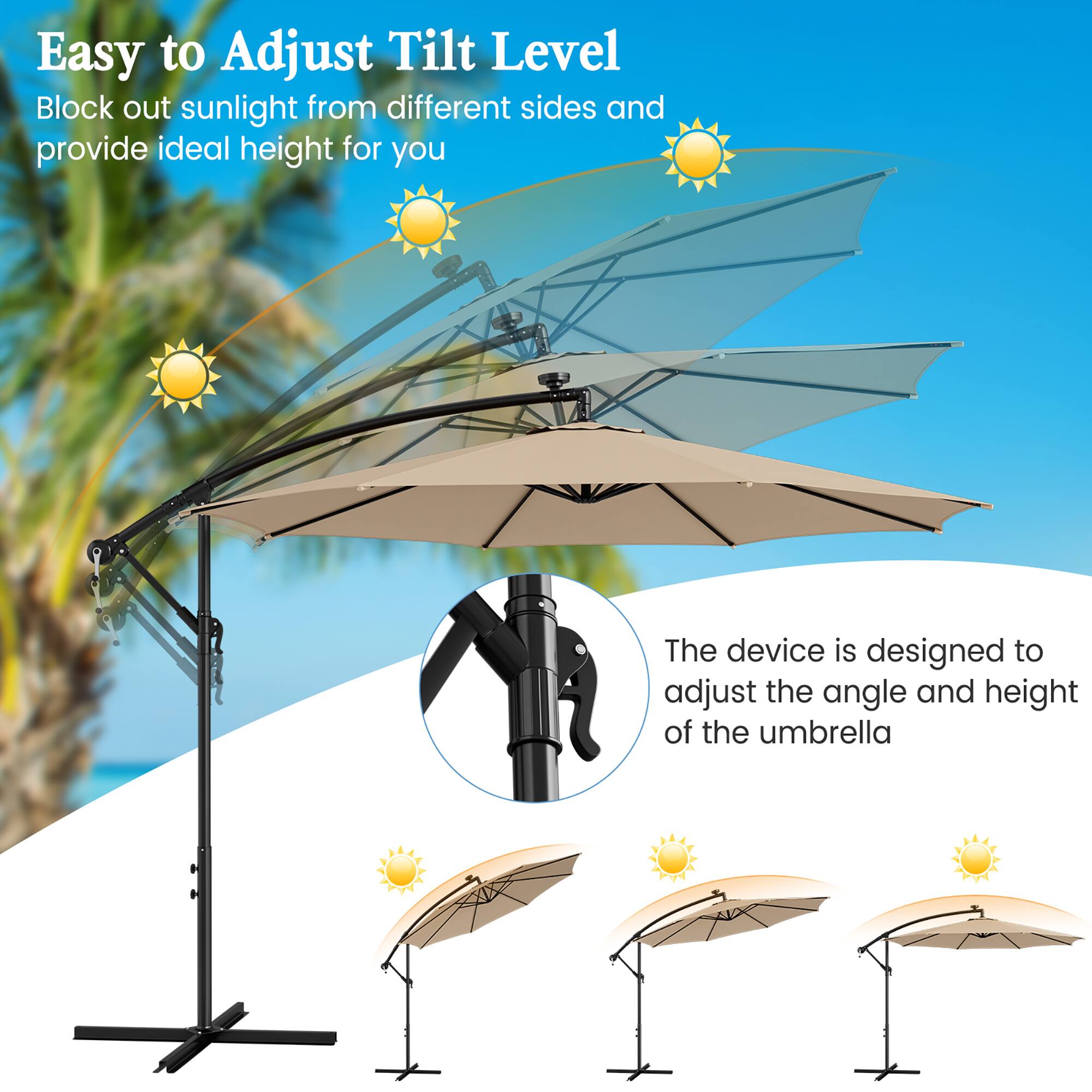 Easy to Adjust Tilt Level, Block out sunlight from different sides and provide ideal height for you. The device is designed to adjust the angle and height of the umbrella.