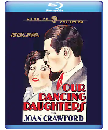 Front. Our Dancing Daughters (1928) - BluRay.