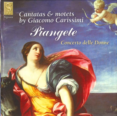 Concerto delle Donne - Piangete: Cantatas & Motets  - COMPACT DISCS