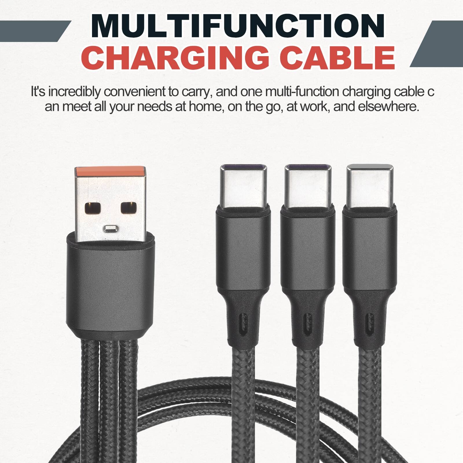 MULTIFUNCTION CHARGING CABLE

It's incredibly convenient to carry, and one multi-function charging cable can meet all your needs at home, on the go, at work, and elsewhere.