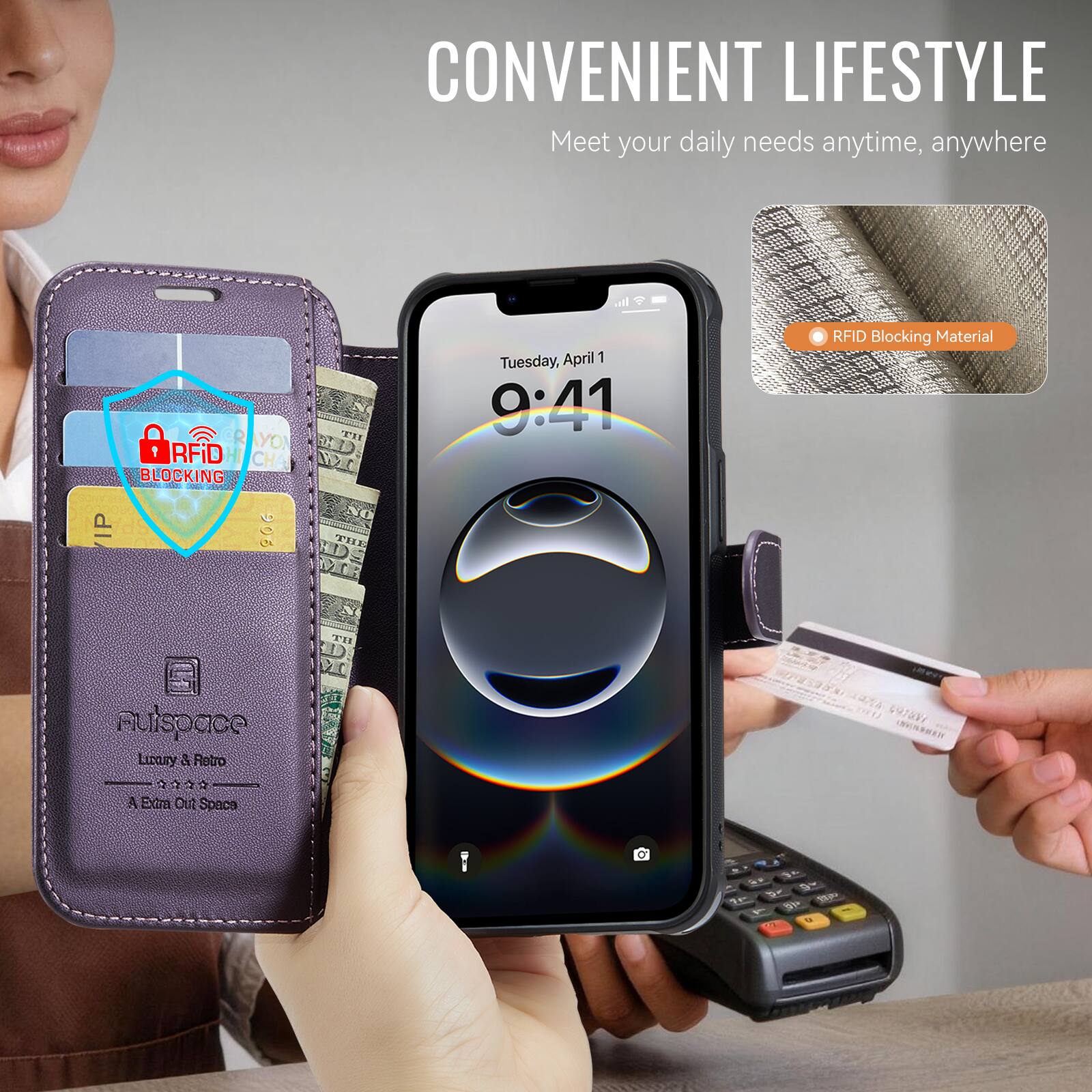 CONVENIENT LIFESTYLE  
Meet your daily needs anytime, anywhere  

RFID Blocking Material  

Tuesday, April 1  
9:41  

nulspace  
Luxury & Retro  
A Extra Out Space