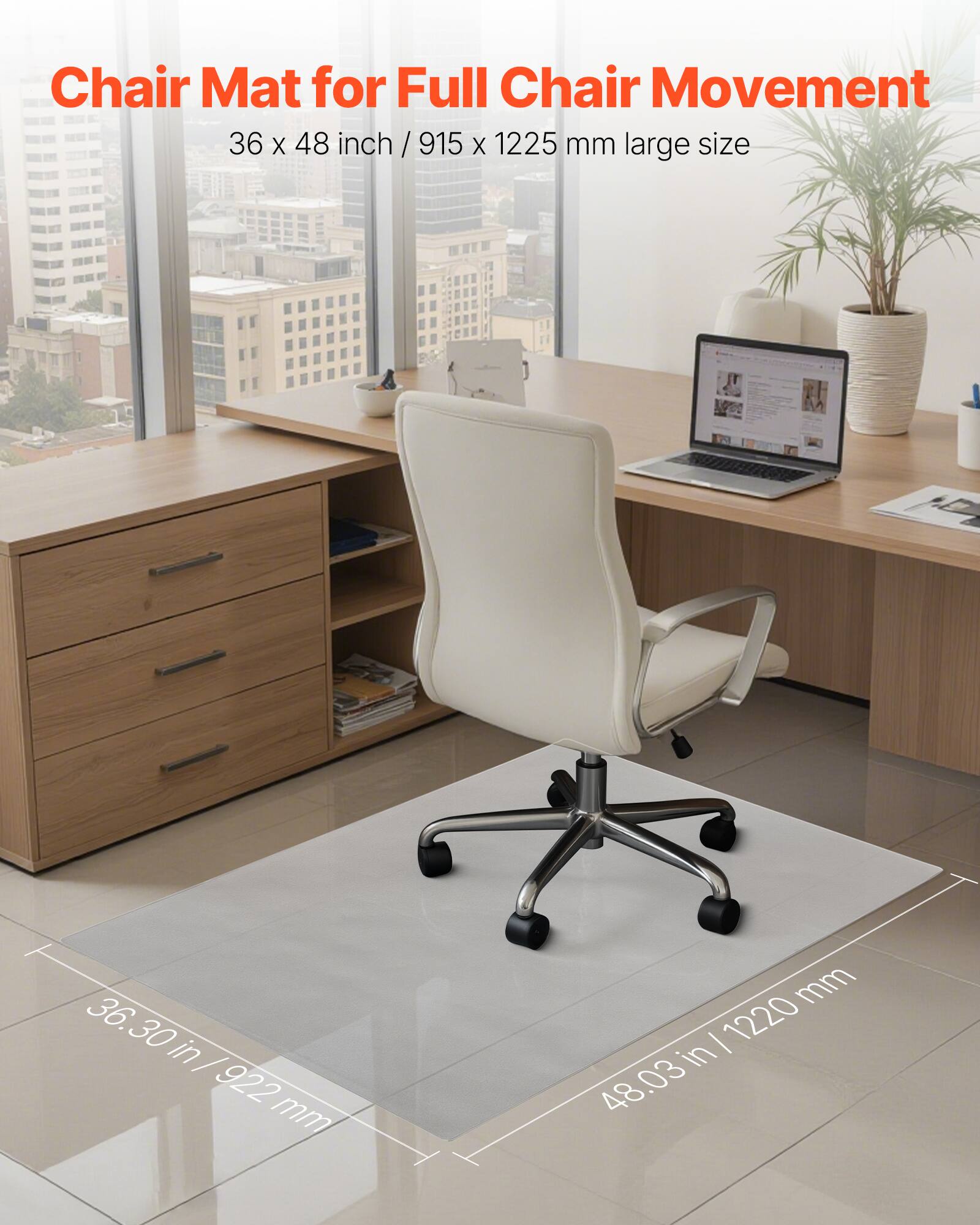 Chair Mat for Full Chair Movement  
36 x 48 inch / 915 x 1225 mm large size  
36.30 in / 922 mm  
48.03 in / 1220 mm