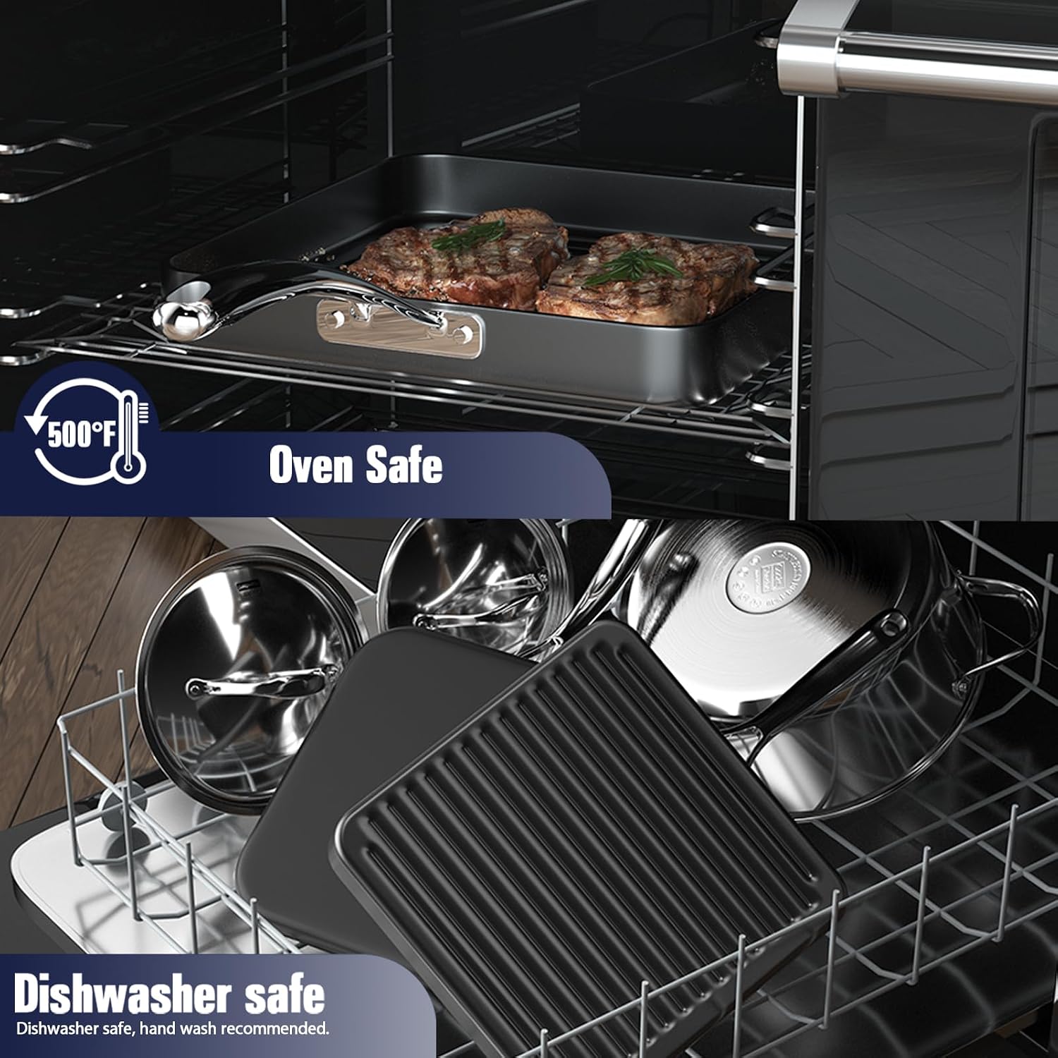 T 500°F Oven Safe EE Sg_ Dishwasher safe, hand wash recommended.