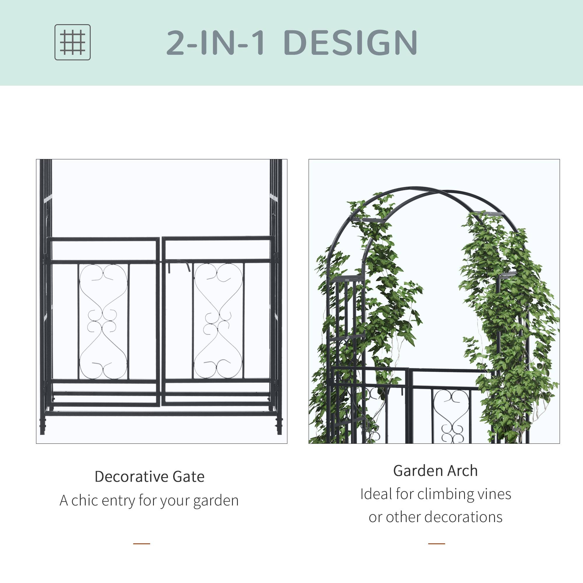 2-IN-1 DESIGN

Decorative Gate
A chic entry for your garden

Garden Arch
Ideal for climbing vines or other decorations
