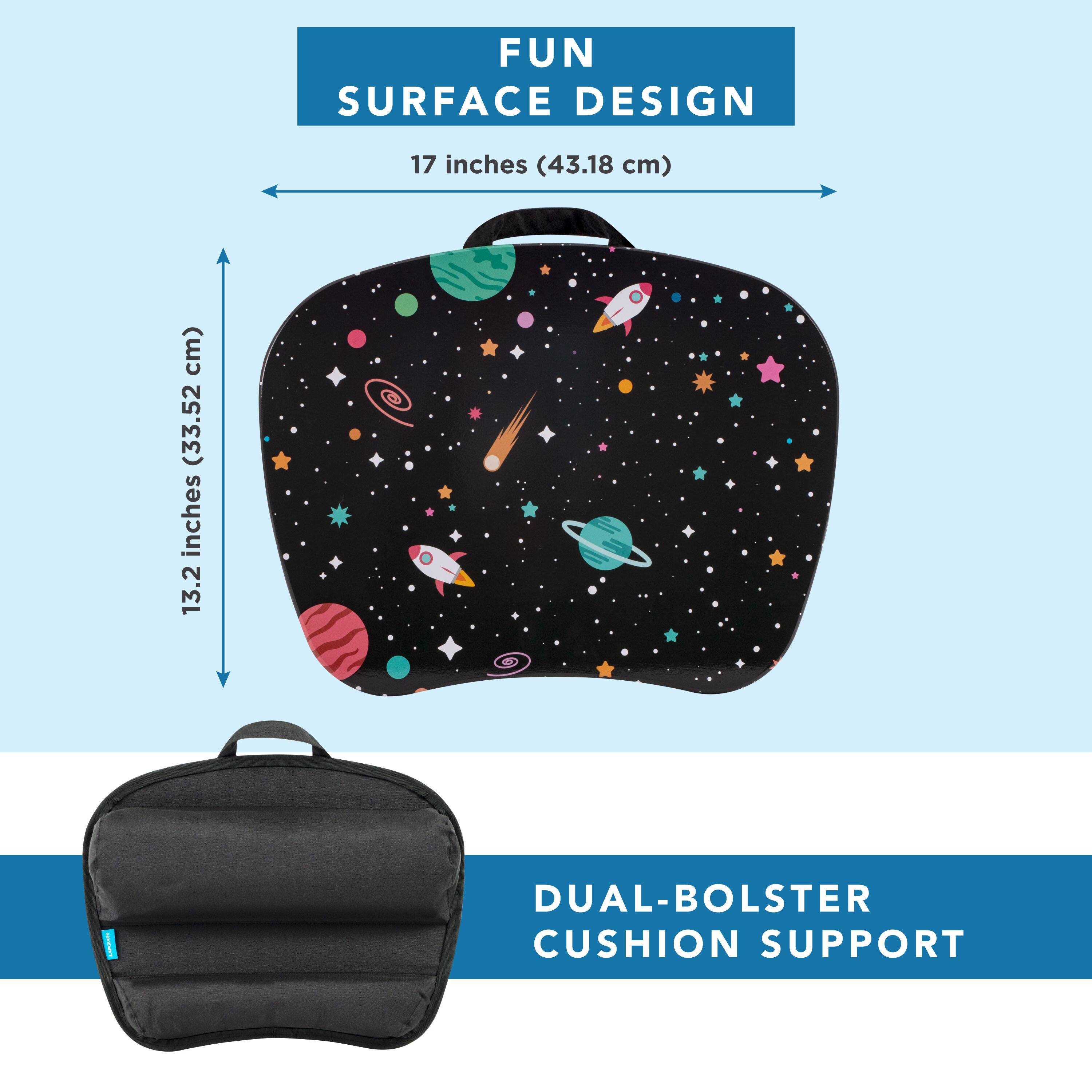 FUN SURFACE DESIGN  
17 inches (43.18 cm) x 13.2 inches (33.52 cm)  
DUAL-BOLSTER CUSHION SUPPORT