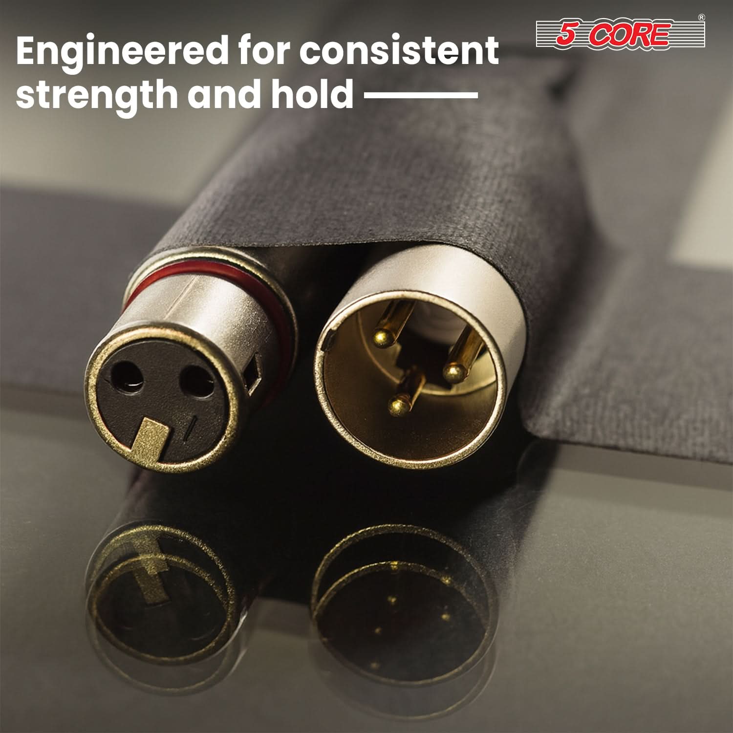Engineered for consistent strength and hold

5 CORE