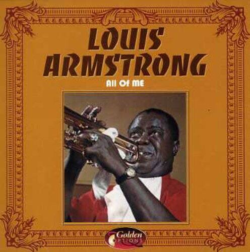 LOUIS ARMSTRONG  
All Of Me  
Golden PTONS