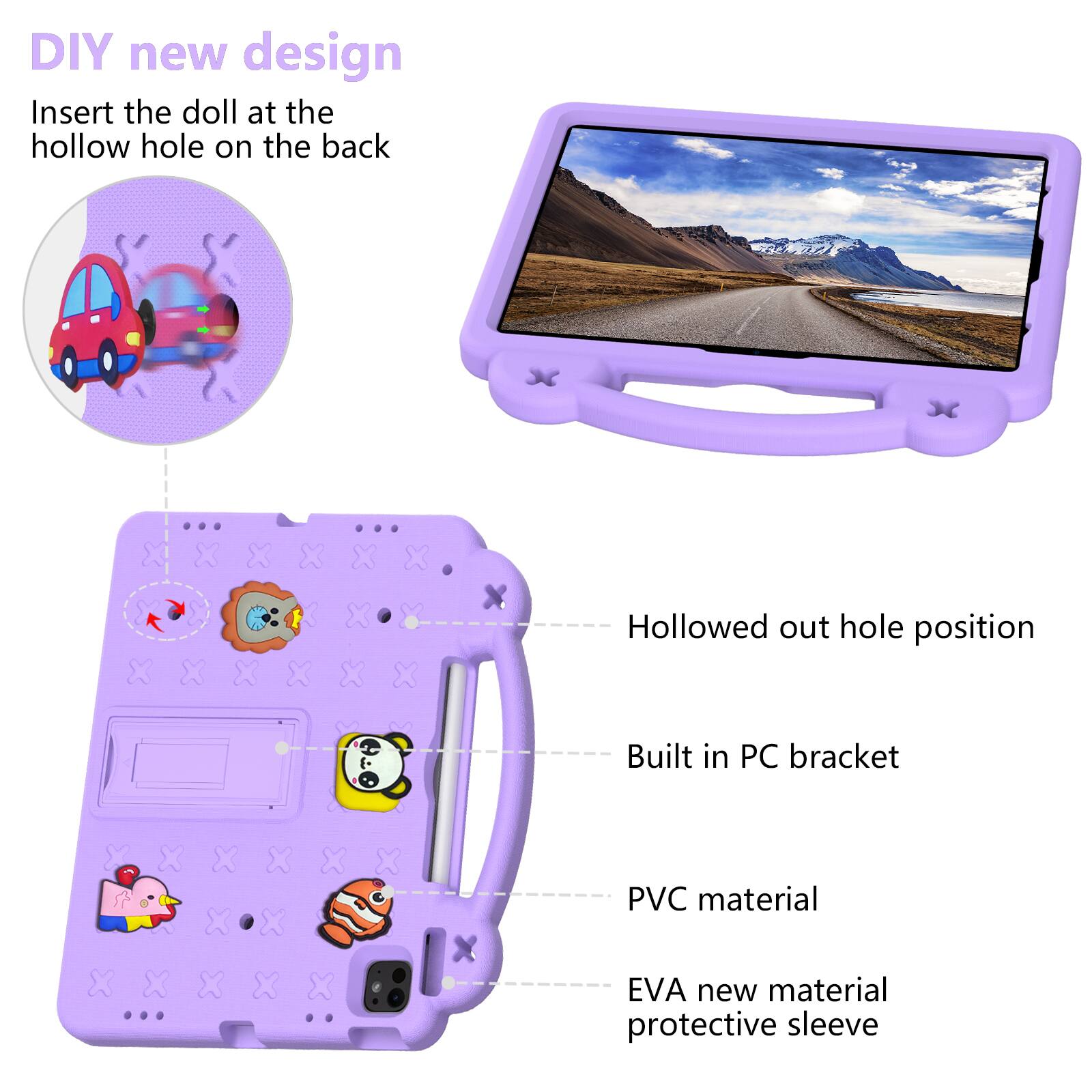 DIY new design  
Insert the doll at the hollow hole on the back  

- Hollowed out hole position  
- Built in PC bracket  
- PVC material  
- EVA new material protective sleeve
