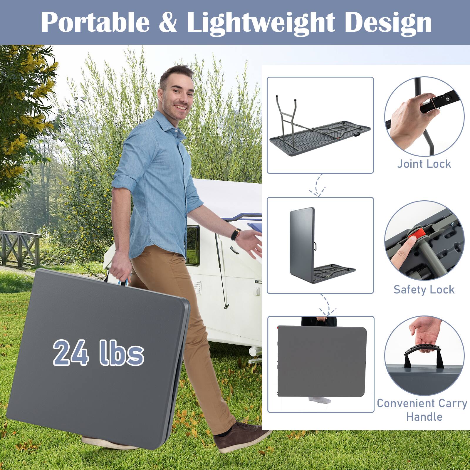 Portable & Lightweight Design  
Joint Lock  
Safety Lock  
Convenient Carry Handle  
24 lbs