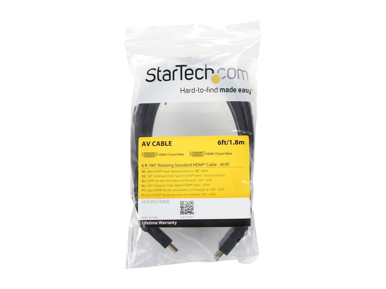StarTech.com  
Hard-to-find made easy  

AV CABLE  
6ft/1.8m HDMI (19 pin) Male to HDMI (19 pin) Male  

6 ft 180° Rotating Standard HDMI* Cable M/M  

FR: Cable HDMI* haute vitesse pivotant sur 180° M/M  
DE: 180° drehbares High-Speed-HDMI*-Kabel Stecker/Stecker  
ES: HDMI de alta velocidad con Rotación 180° M/M  
NL: 180° Draaibare High Speed HDMP Kabel M/M  
PT: Cabo HOMP de alta velocidade com Rotação de 180° M/M  
IT: Cavo HOMP ad alta velocità con rotazione 180° M/M  

HDMIROTMM6  

MADE IN CHINA  
Lifetime Warranty