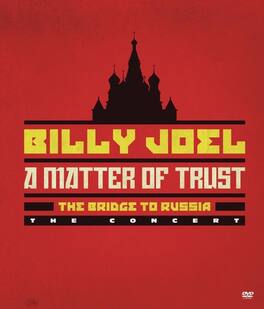 Billy Joel - Matter of Trust: The Bridge to Russia - The Music - DVD