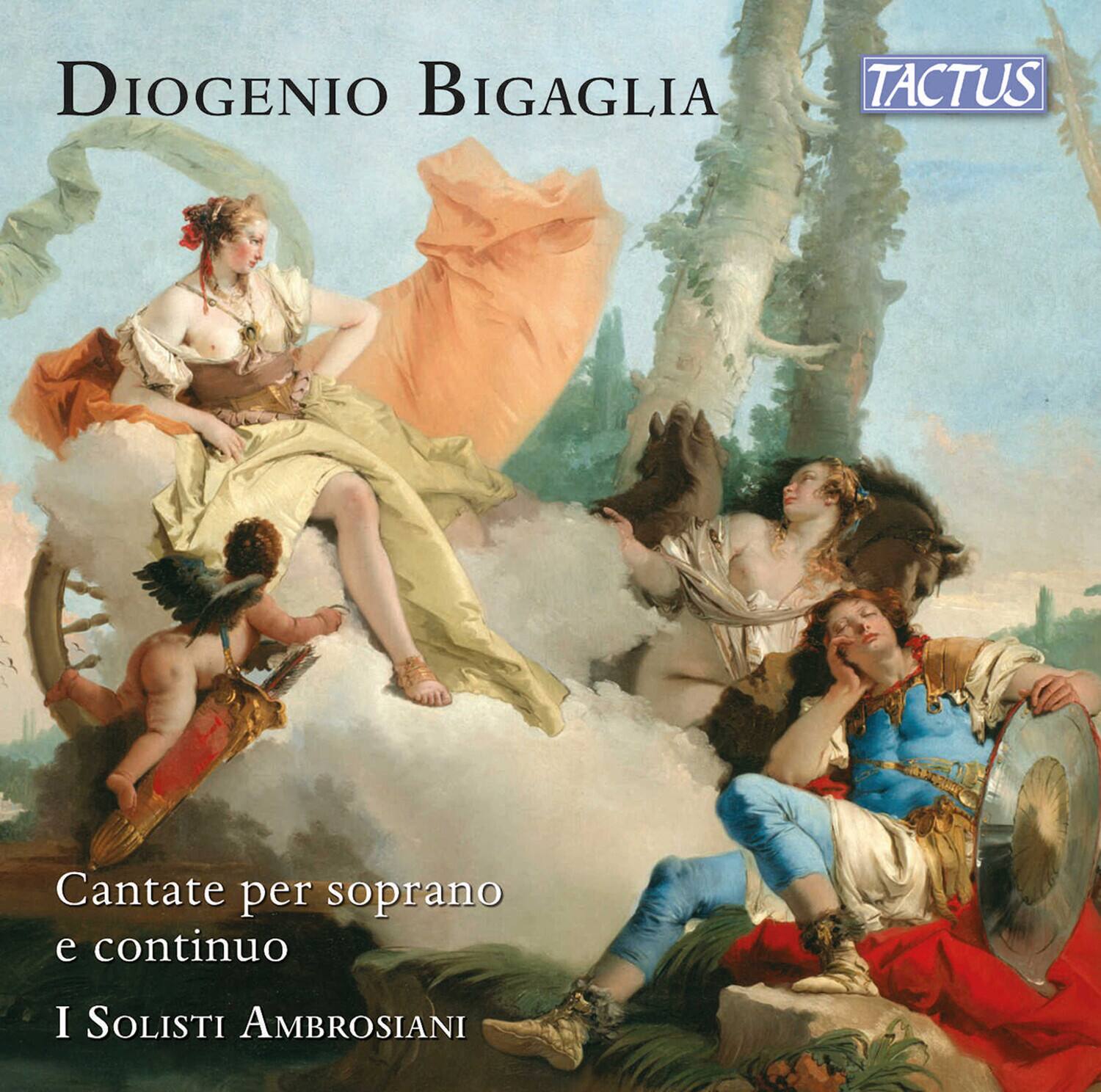 Diogenio Bigaglia  
TACTUS  

Cantate per soprano e continuo  
I Solisti Ambrosiani