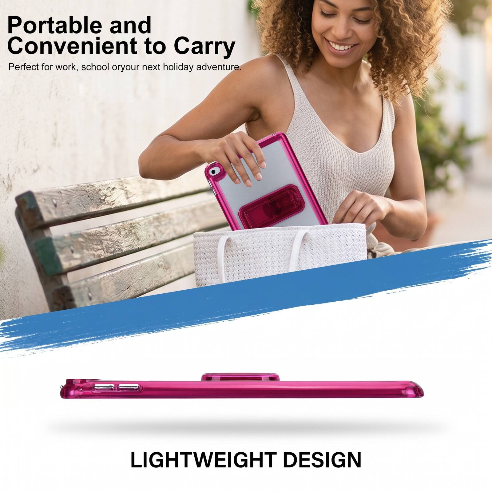 Portable and Convenient to Carry  
Perfect for work, school or your next holiday adventure.  
LIGHTWEIGHT DESIGN