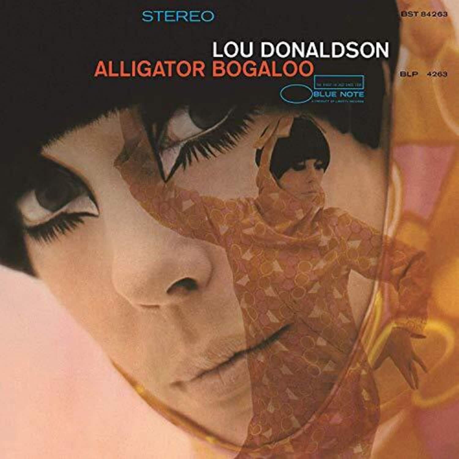 STEREO  
BST 84263  
LOU DONALDSON  
ALLIGATOR BOGALOO  
BLP 4263  
BLUE NOTE