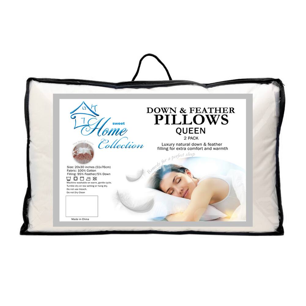 DOWN & FEATHER PILLOWS  
QUEEN  
2 PACK  

sweet Home Collection  

Luxury natural down & feather filling for extra comfort and warmth  

Size: 20x30 inches (51x76cm)  
Fabric: 100% Cotton  
Filling: 95% Feather / 5% Down  

Machine washable on warm, gentle cycle.  
Do not use bleach.  
Do not tumble dry.  
Do not dry clean.  

Made in China
