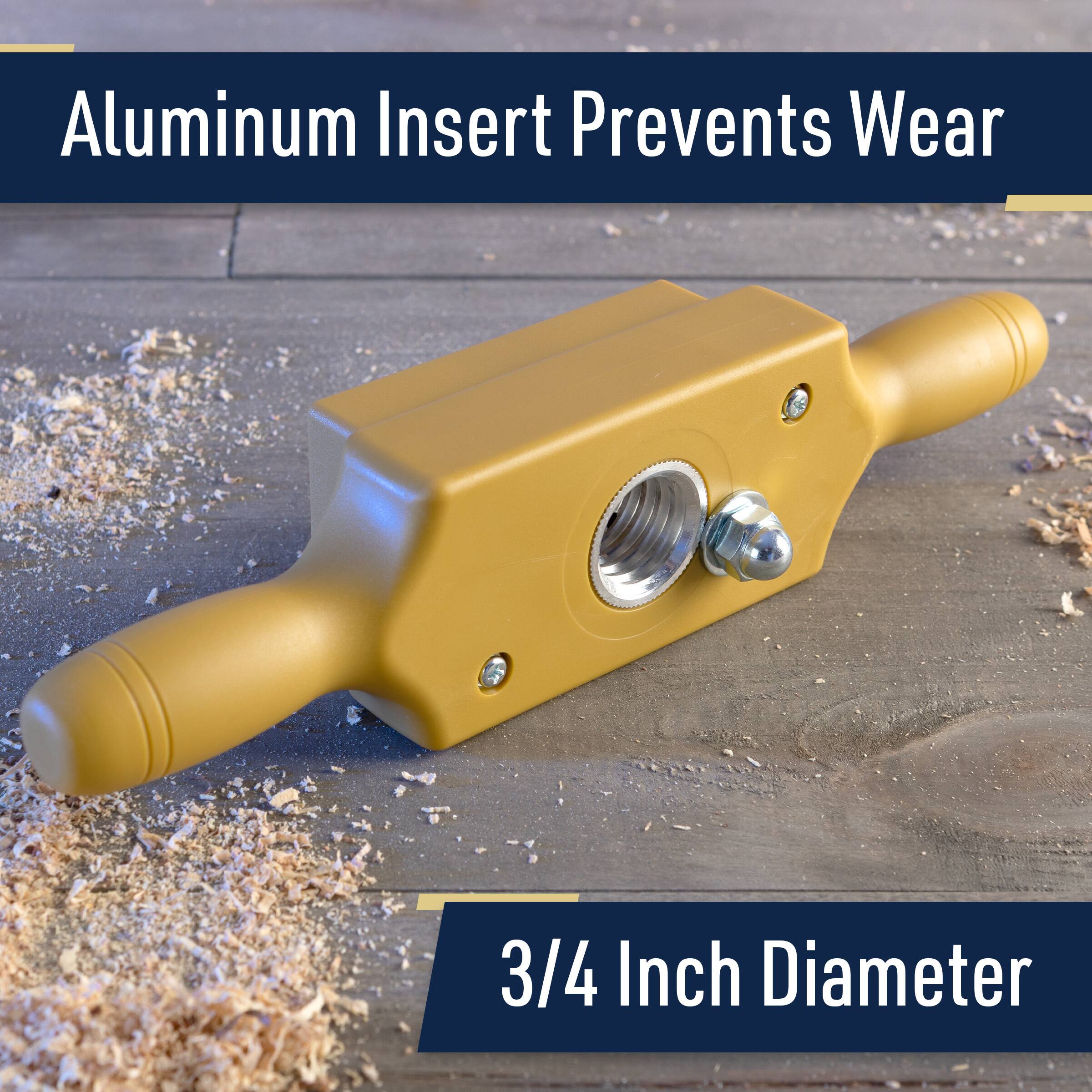 Aluminum Insert Prevents Wear
3/4 Inch Diameter