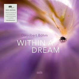 Dagobert Bohm - Within A Dream - VINYL LP