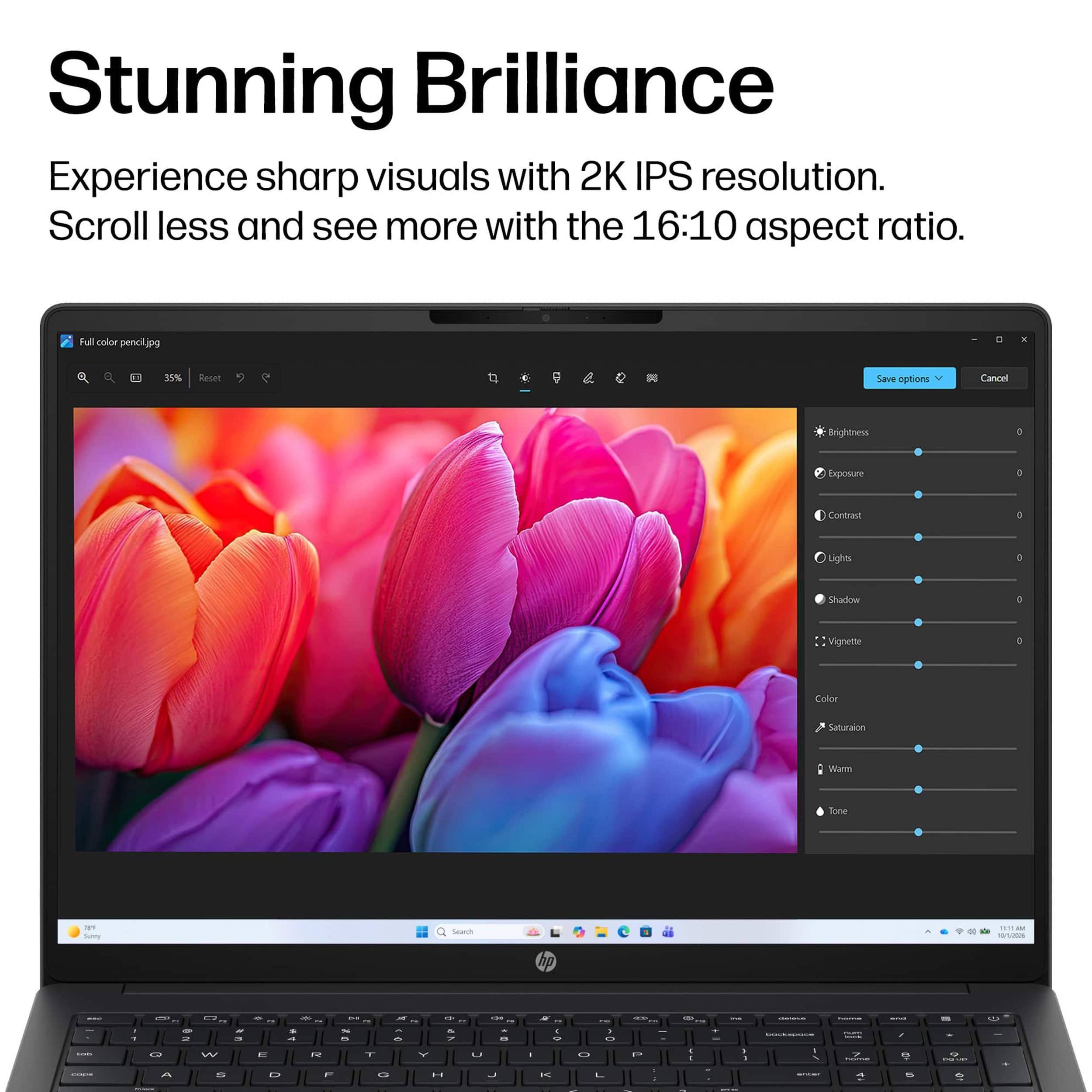 Stunning Brilliance

Experience sharp visuals with 2K IPS resolution. Scroll less and see more with the 16:10 aspect ratio.

Full color pencil.jpg

Brightness E Exposure E Contrast E Lights E Shadow E Vignette E Color E Saturation E Warm E Tone

EE Reset Save options Cancel

Sharlow