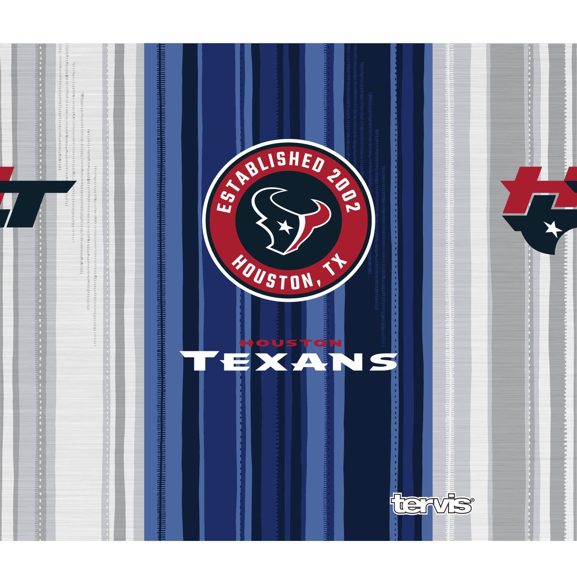 ESTABLISHED 2002  
HOUSTON, TX  

HOUSTON TEXANS  

tervis