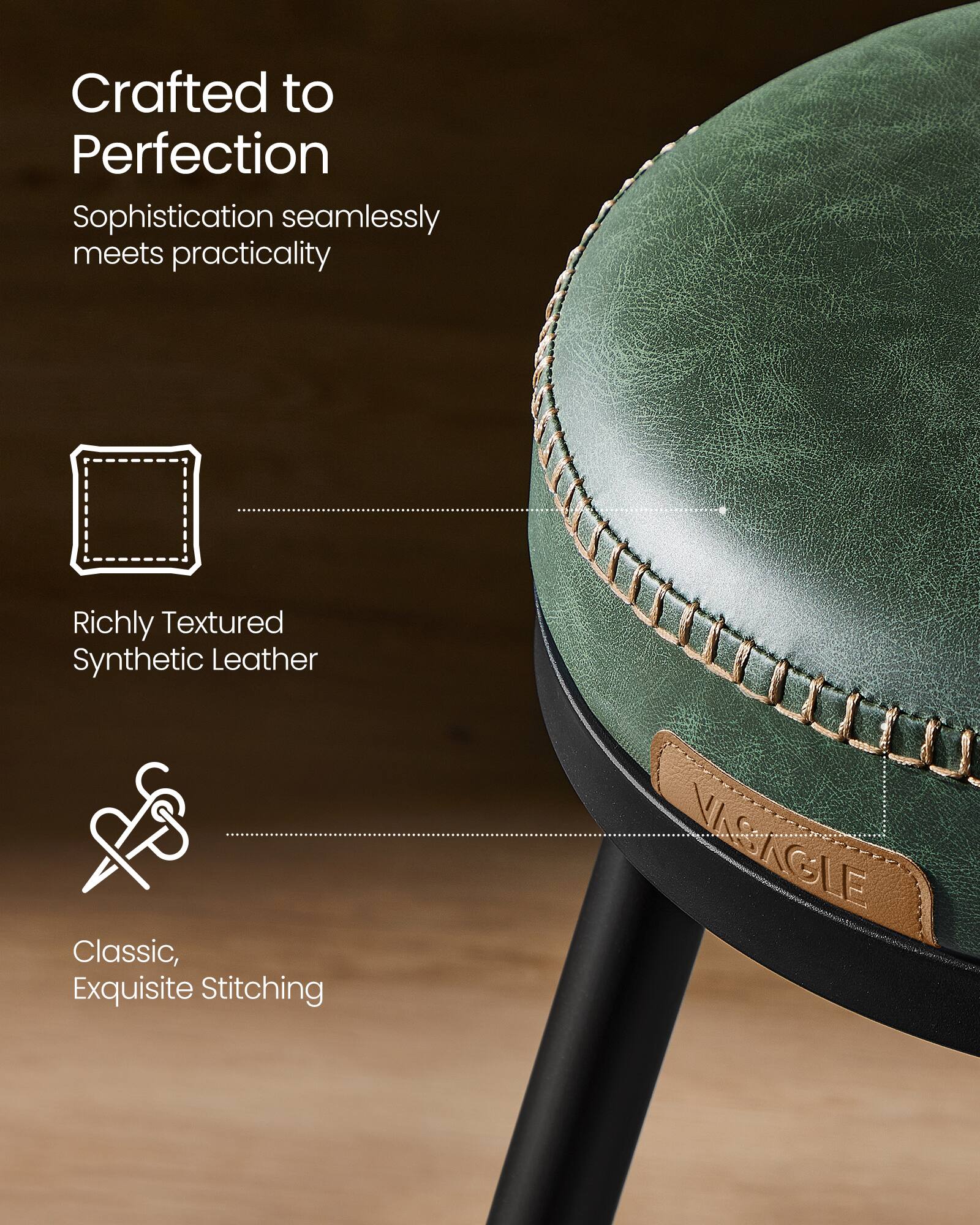 Crafted to Perfection  
Sophistication seamlessly meets practicality  

Richly Textured Synthetic Leather  

Classic, Exquisite Stitching  

VASAGLE