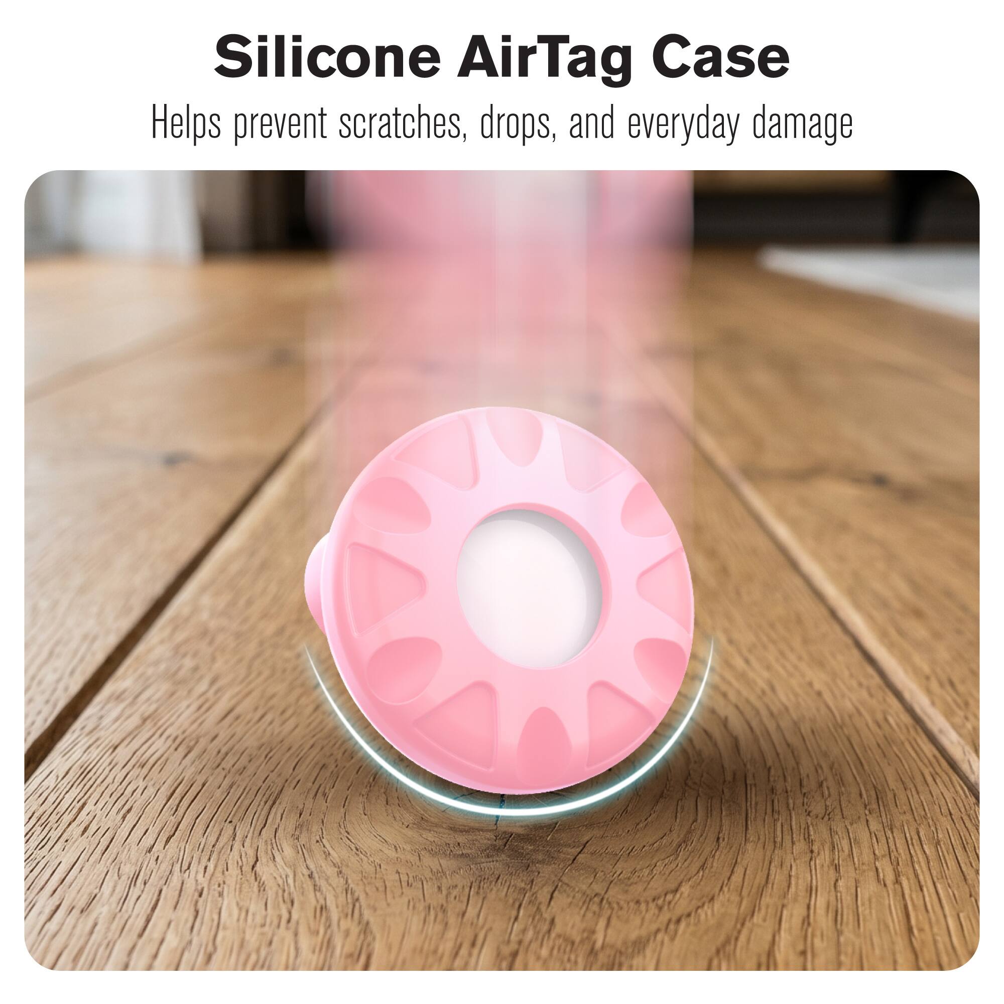 Silicone AirTag Case  
Helps prevent scratches, drops, and everyday damage