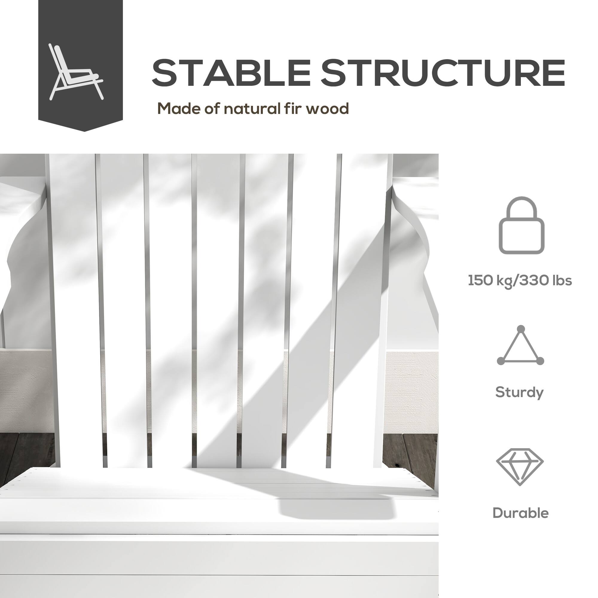 STABLE STRUCTURE
Made of natural fir wood
150 kg/330 lbs
Sturdy
Durable