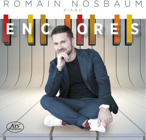 ROMAIN NOSBAUM  
PIANO  
ENCORES  

Ars Produktion