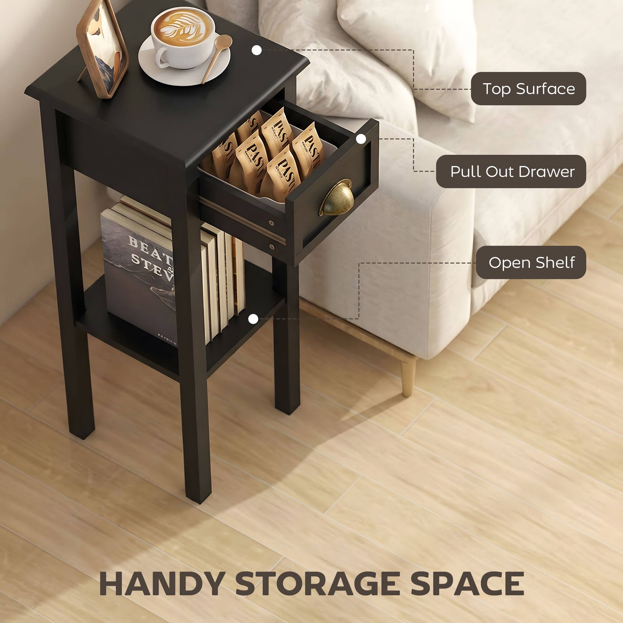 Top Surface  
Pull Out Drawer  
Open Shelf  

HANDY STORAGE SPACE