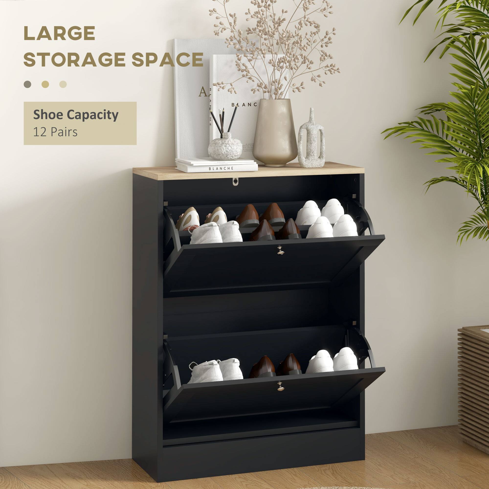 LARGE STORAGE SPACE
Shoe Capacity: 12 Pairs
A: HAANC V/ BLANCHE