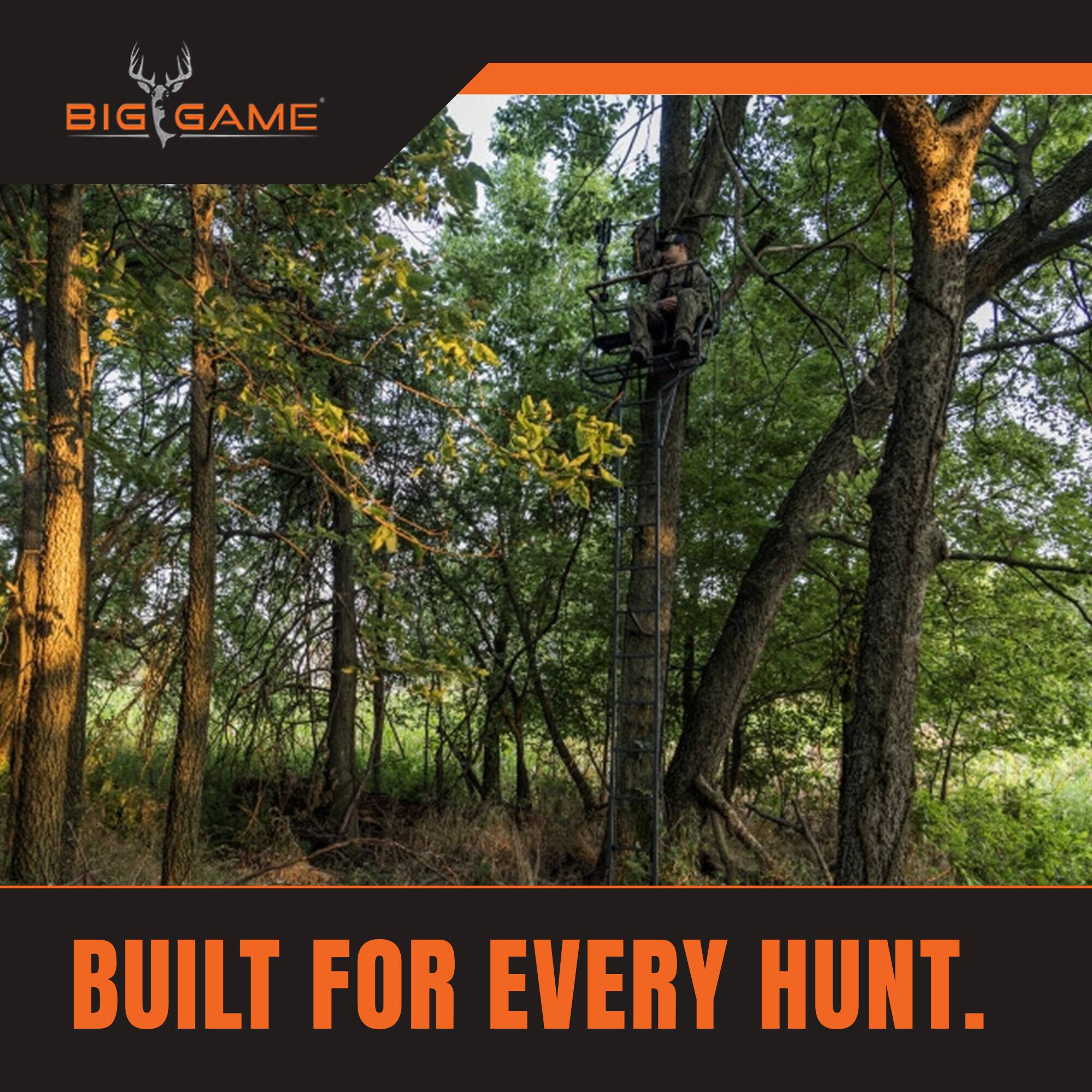 BIG GAME  
BUILT FOR EVERY HUNT.