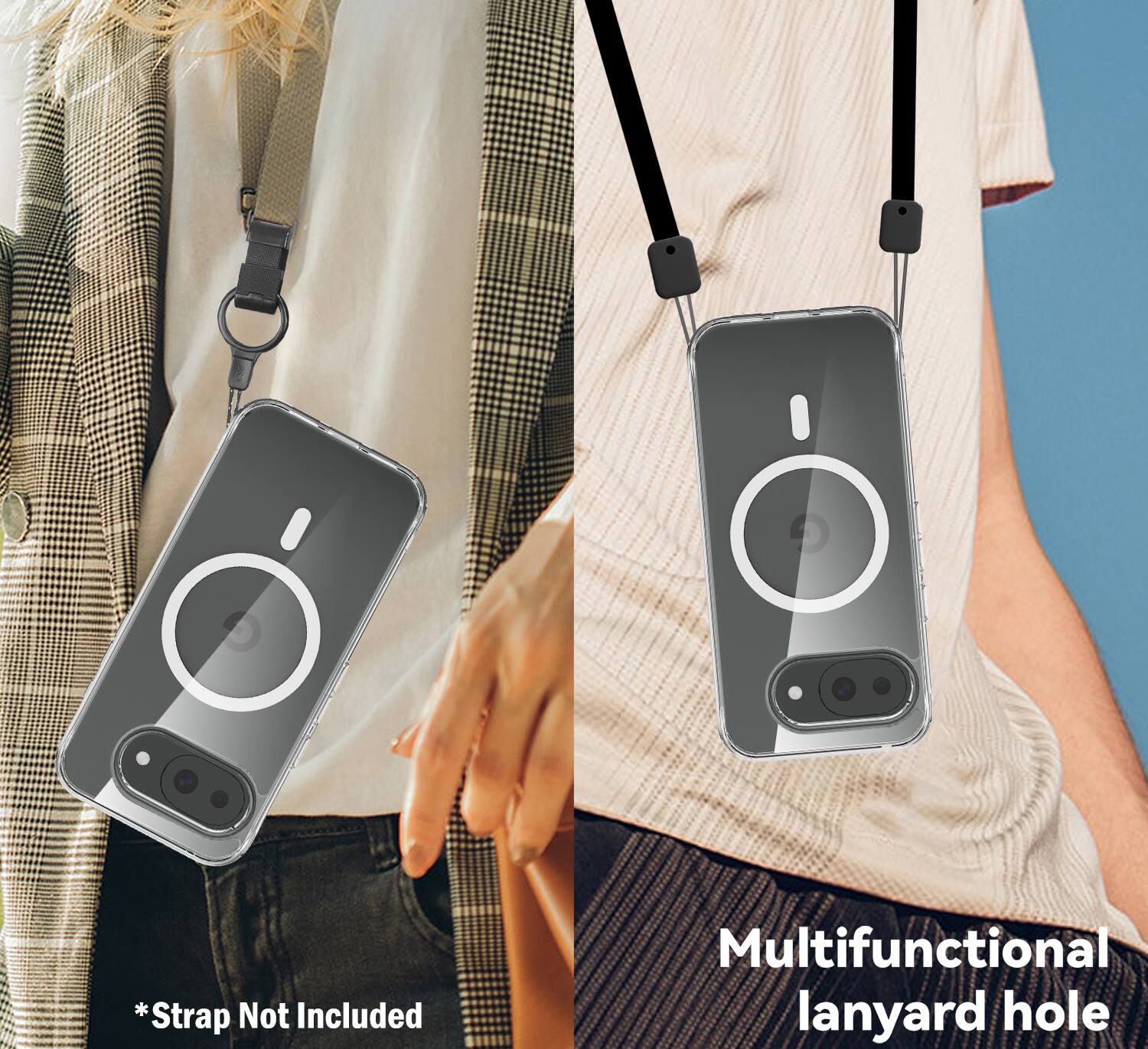 *Strap Not Included  
Multifunctional lanyard hole