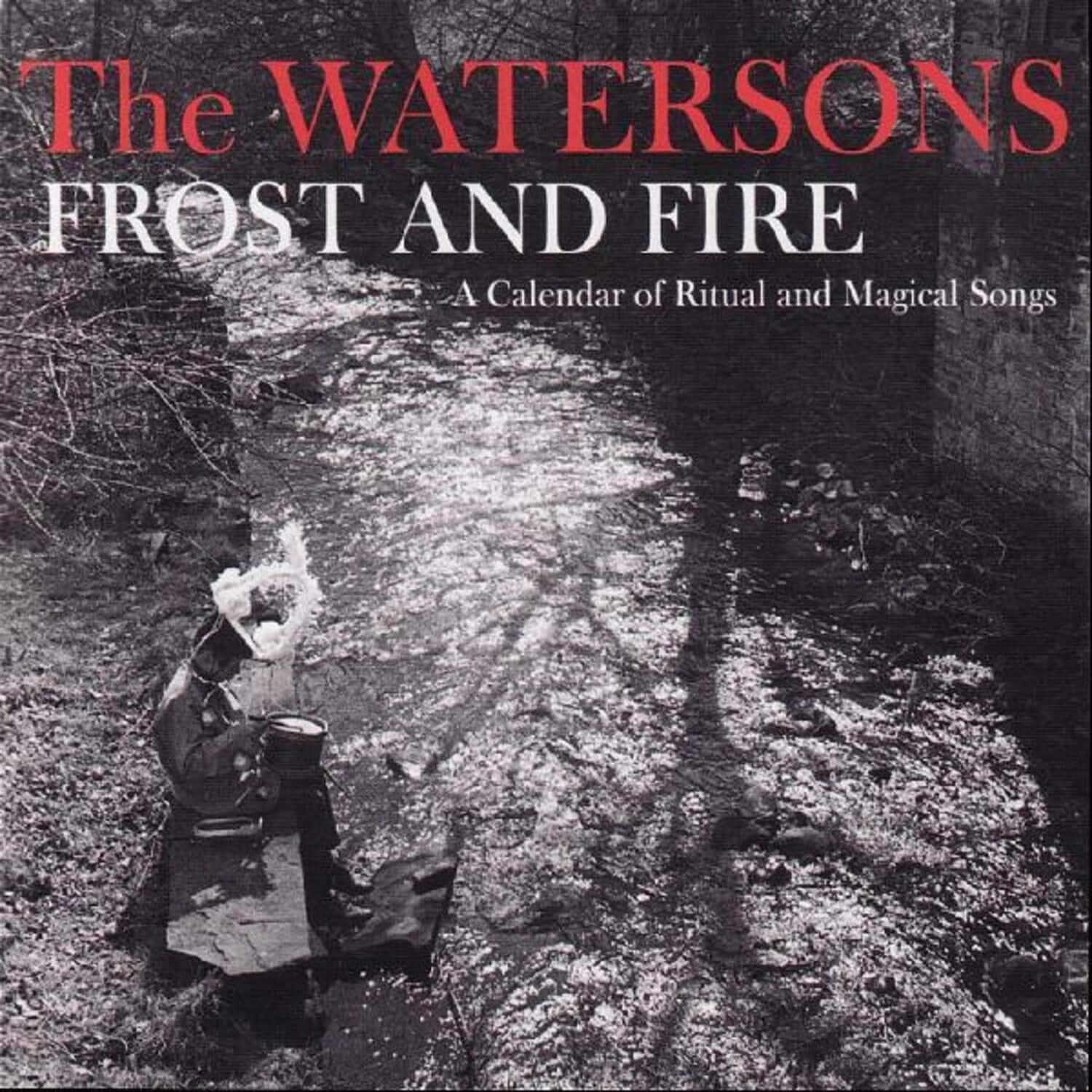 The Watersons - Frost & Fire - A Calendar Of Ritual And Magical   - VINYL LP price history on PriceWatchPro