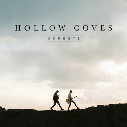 HOLLOW COVES
MOMENTS