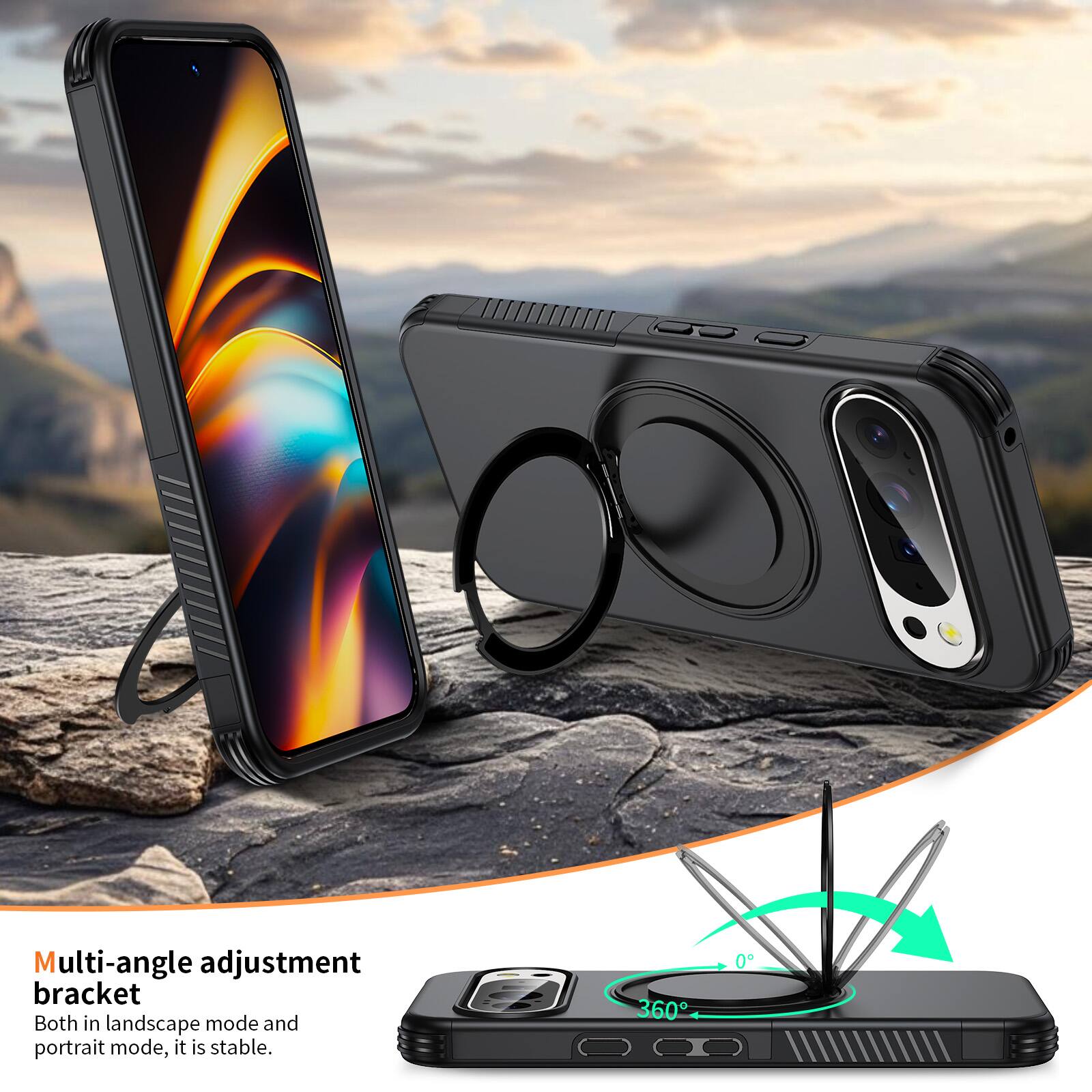 Multi-angle adjustment bracket  
Both in landscape mode and portrait mode, it is stable.  
360°